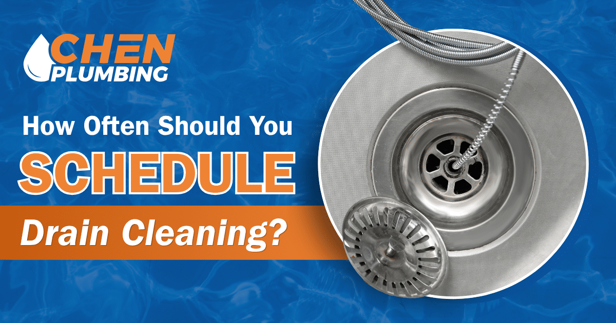 How Often Should You Schedule Drain Cleaning?